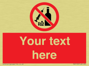 Custom No alcohol or drugs Sign